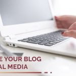 How to Promote Your Blog on Social Media